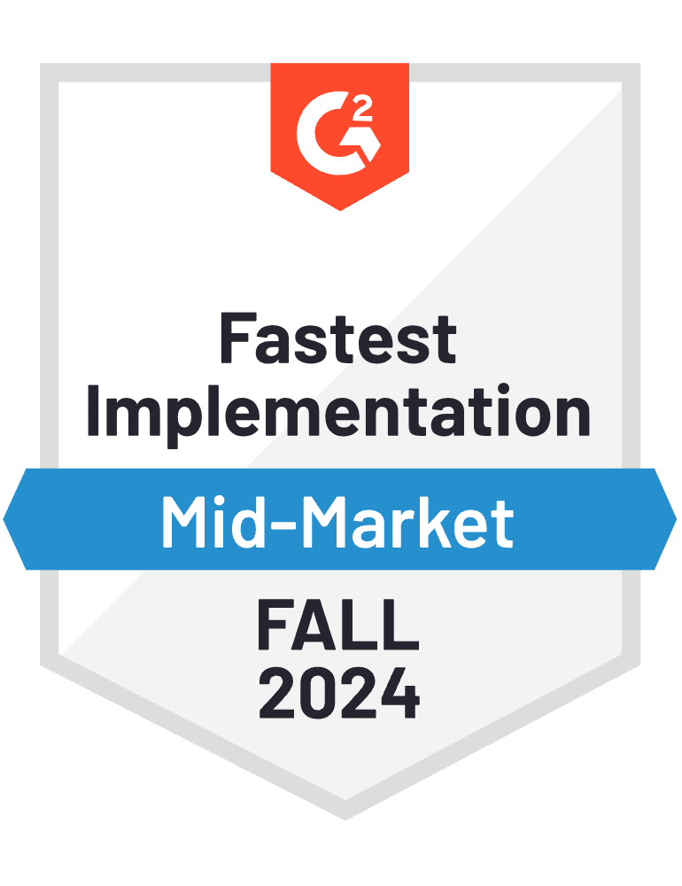 G2 Fastest Implementation Mid-Market Fall 2024