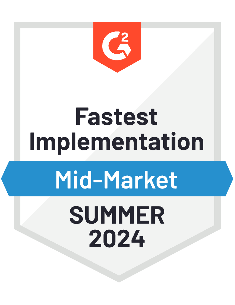 G2 Fastest Implementation Mid-Market Summer 2024