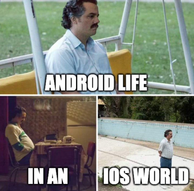 Meme sobre ser um usuário de Android em um mundo de IOS