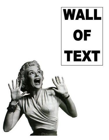 The dreaded wall of text