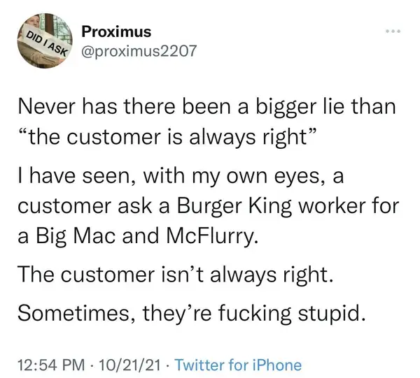 고객이 항상 옳은 것은 아닙니다.